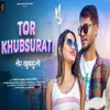 About Tor Khubsurati Song
