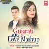 About Gujarati Love Mashup Song