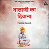 About Balaji Ka Divana Song
