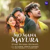 About Mo Mana Mayura (From "Shriman Shrimati") Song