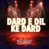 About Dard E Dil Ke Dard Song