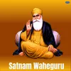 Satnam Waheguru