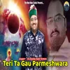 About Teri Ta Gau Parmeshwara Song