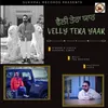 About Velly Tera Yaar Song