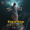 About King of Kings Song