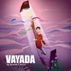 About Vayada Song