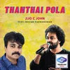 About Thanthai Pola Song