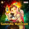 About Ganesh Siva Mantram Song