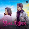 About Balayein Song