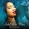 About Tu Adat Hai Meri Song