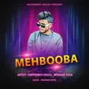 About Mehbooba Song