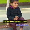 About CHASKO REDBULL KO Song