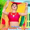 About Lugda Tantana Tan Odha Song