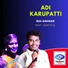 About Adi Karupatti Song