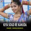 Kiya Sogo Re Kanuda