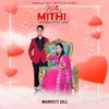 About Mithi Mithi- Manreet Gill Song