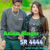 About Aslam Singer SR 4444 Song