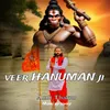 About Veer Hanuman Ji Song