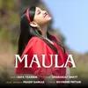 About Maula Song