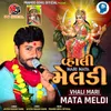 About Vhali Mari Mata Meldi Song