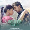 About Pyaasi Hain Ankhiyaan Song