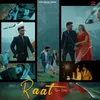 About Raat Song