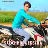 About Sab chhora Eksara Song