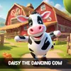 Daisy The Dancing Cow