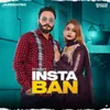 About Insta Ban Song