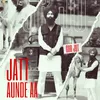 About Jatt Aunde Aa Song