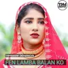 About Fen Lamba Balan Ko Song