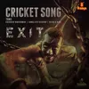 Cricket Song - Tamil (From "Exit")