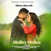 About Halka Halka Song