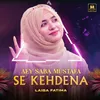 About Aey Saba Mustafa Se Kehdena Song