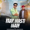 About Yaar Masti Main Song