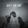 God Vs Me