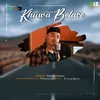 About Khuwa Belase Song