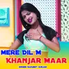 Mere Dil M Khanjar Maar