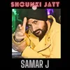 About SHOUNKI JATT Song