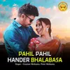 Pahil Pahil Hander Bhalabasa