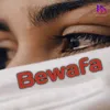 About Bewafa Song