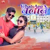 About WhatsApp Chalabe Ka Song