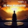 About 10 Mins Meditation Music Song