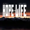 About Hope And Life Song