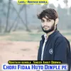 Chori Fidaa Huyo Dimple pe