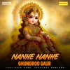 About Nanhe Nanhe Ghungroo Gaur Song