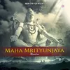 Maha Mrityunjaya Mantra