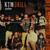 About KTM Drill Song