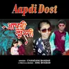 About Aapdi Dost Song