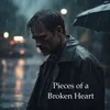 Pieces of a Broken Heart